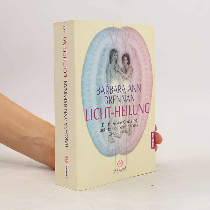 Barbara Brennan Licht-Heilung