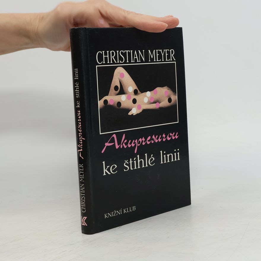 Jörn-Christian Meyer Akupresurou ke štíhlé linii