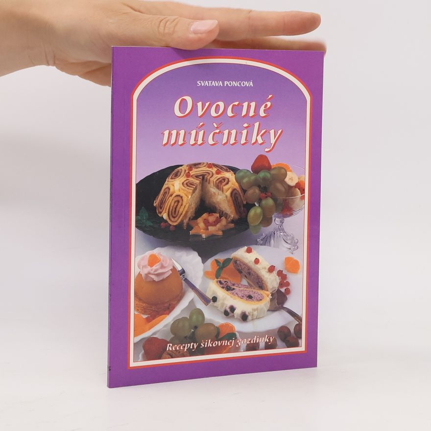 Poncová Svatava Ovocné múčniky