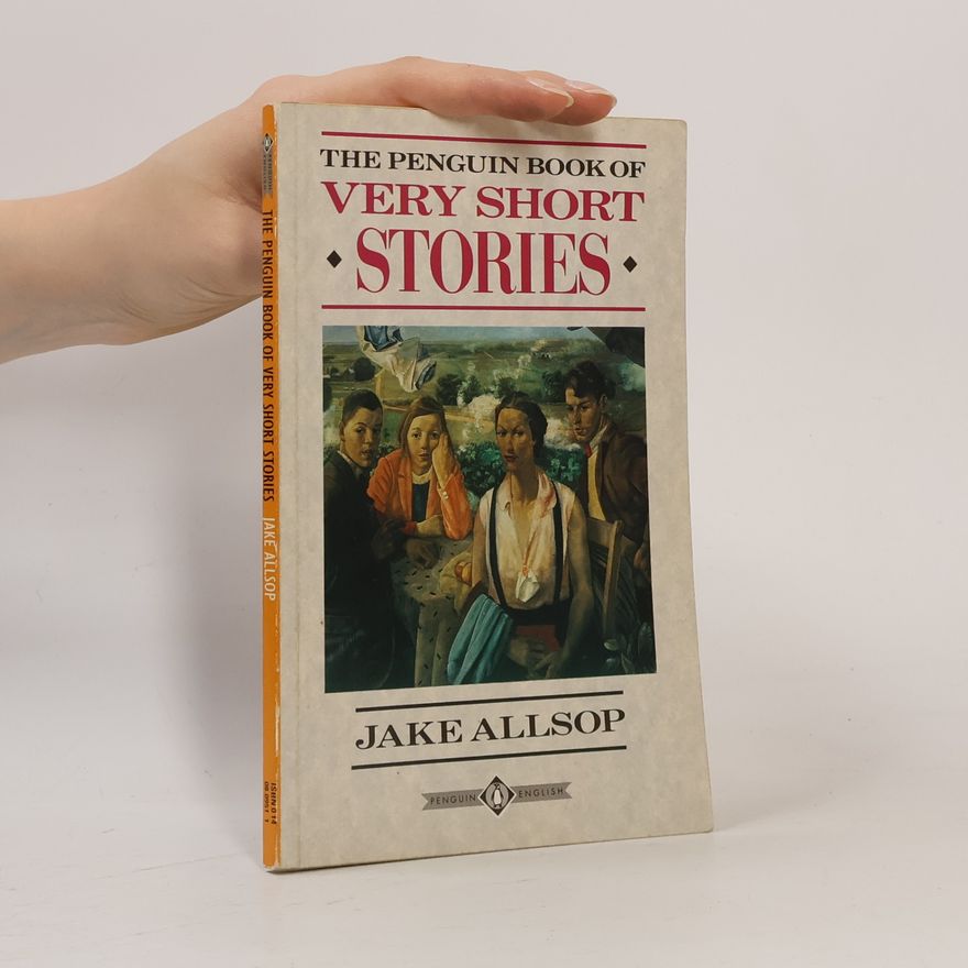 Jake Allsop The Penguin Book of Very Short Stories