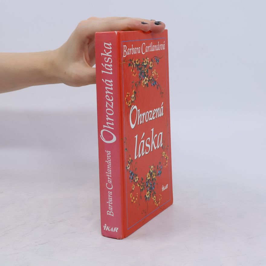 Barbara Cartland Ohrozená láska