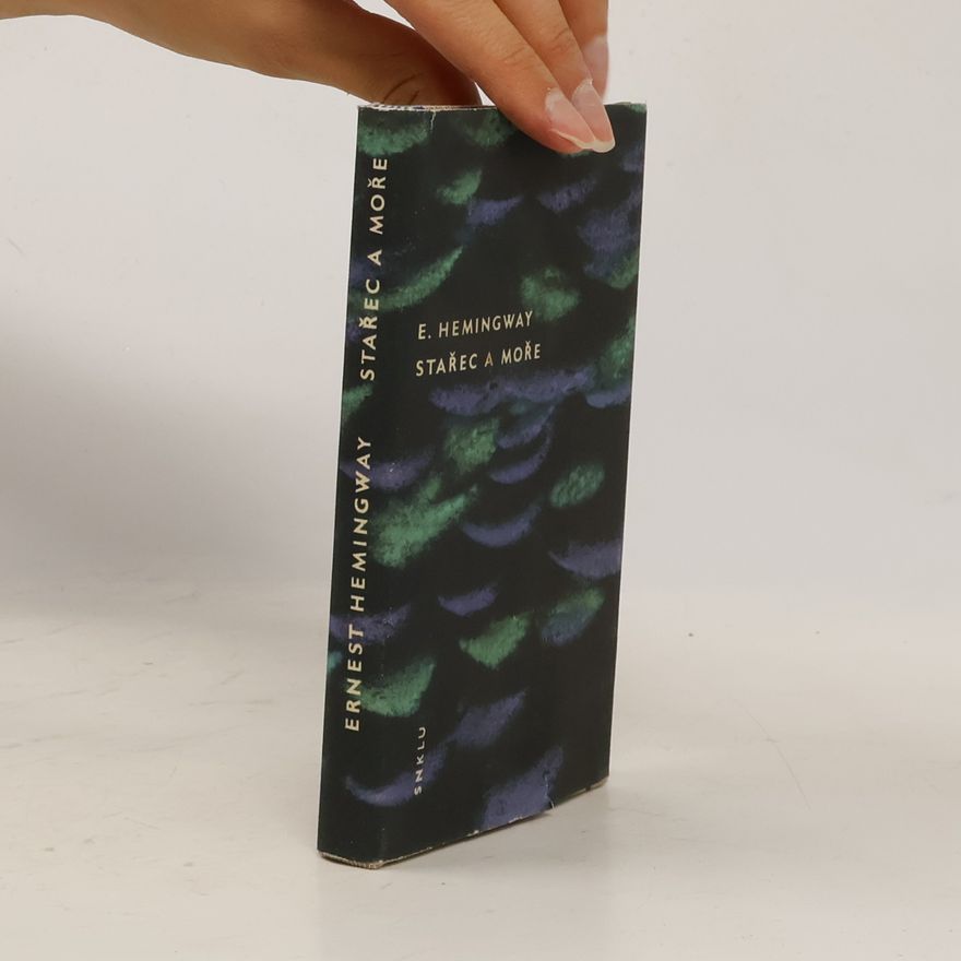 Ernest Hemingway Stařec a moře