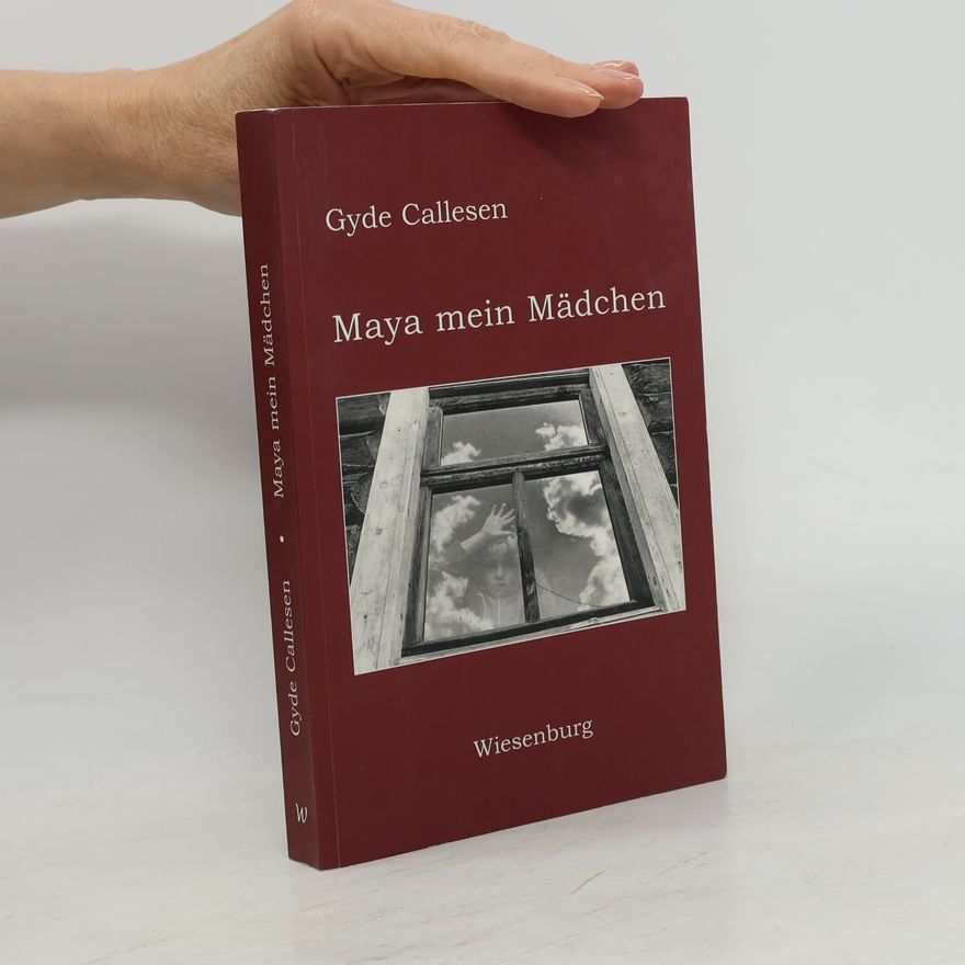 Gyde Callesen Maya mein Mädchen