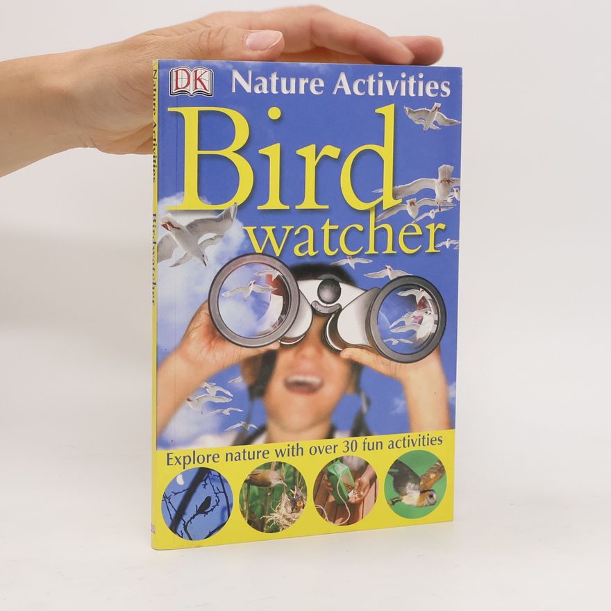 David Burnie Nature Activities: Bird Watcher