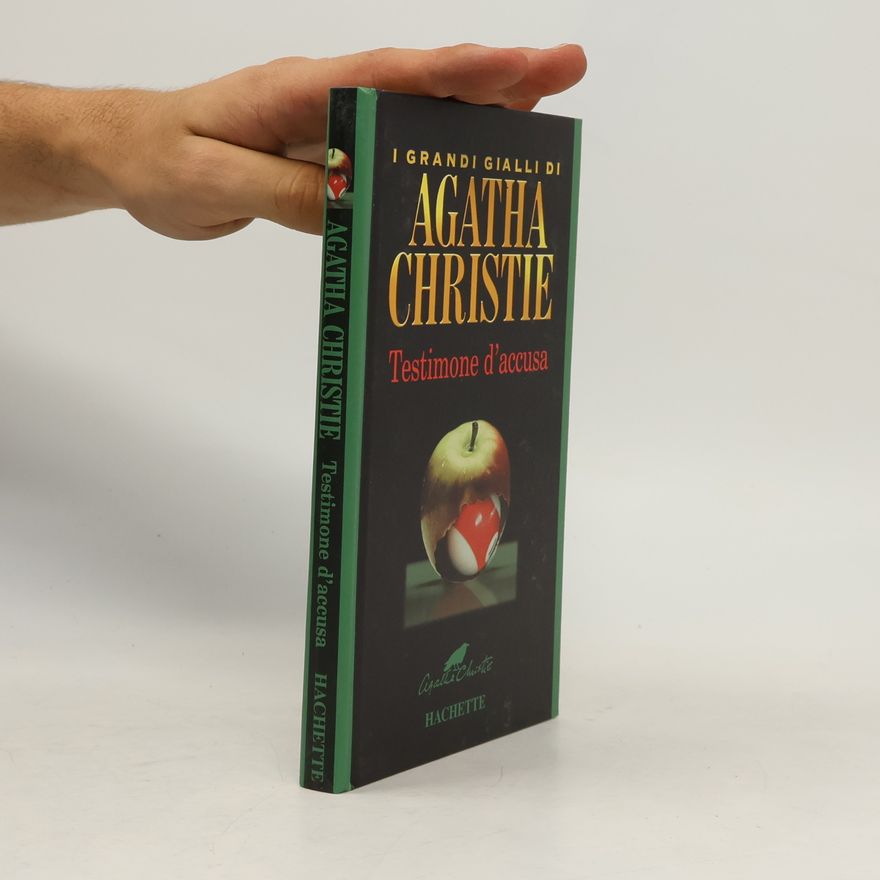 Agatha Christie Testimone d'accusa e altre storie