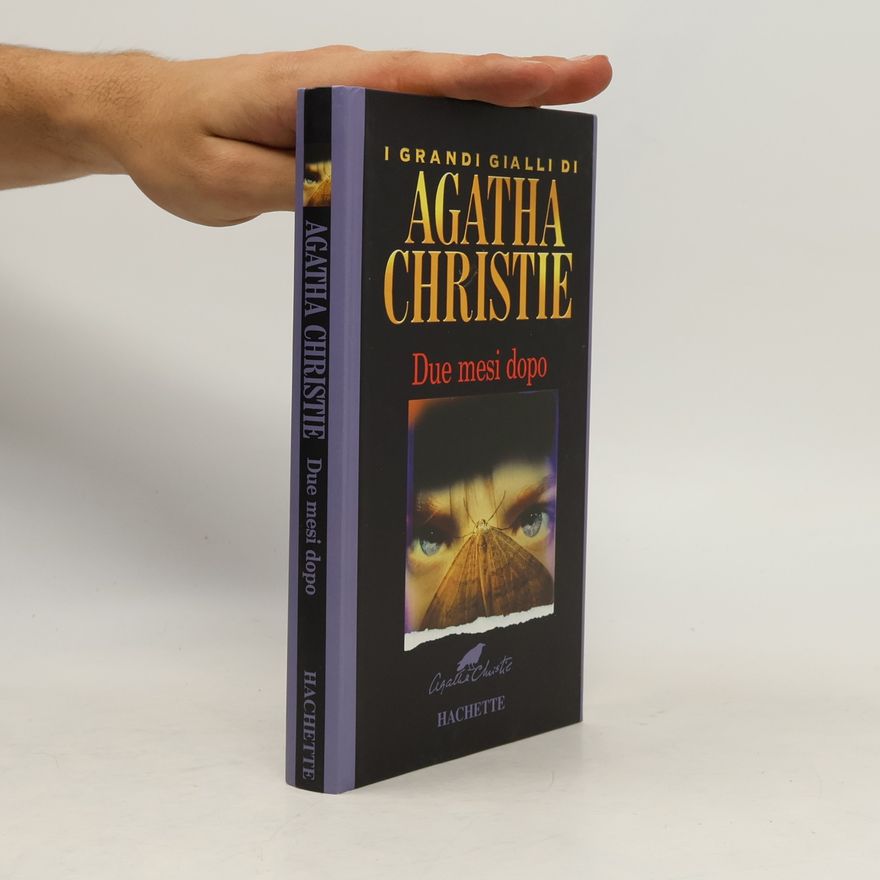Agatha Christie Due mesi dopo