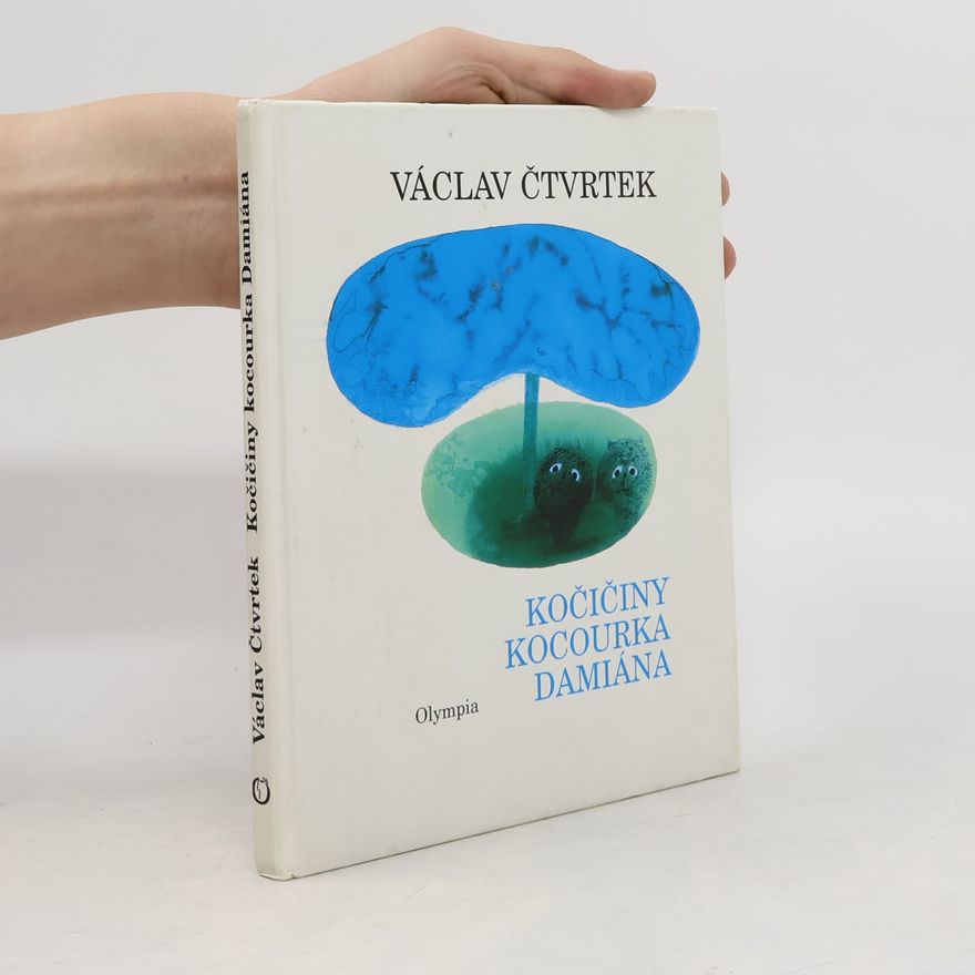Václav Čtvrtek Kočičiny kocourka Damiána