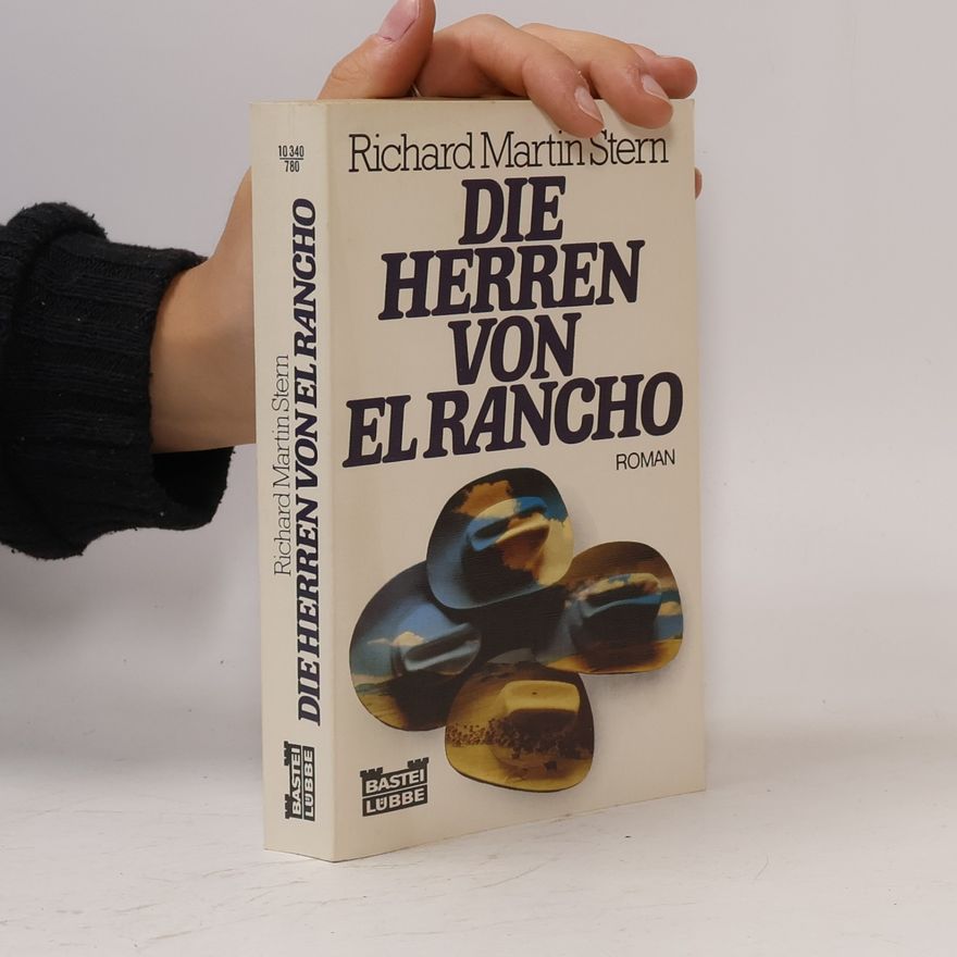 Richard Martin Stern Die Herren von El Rancho