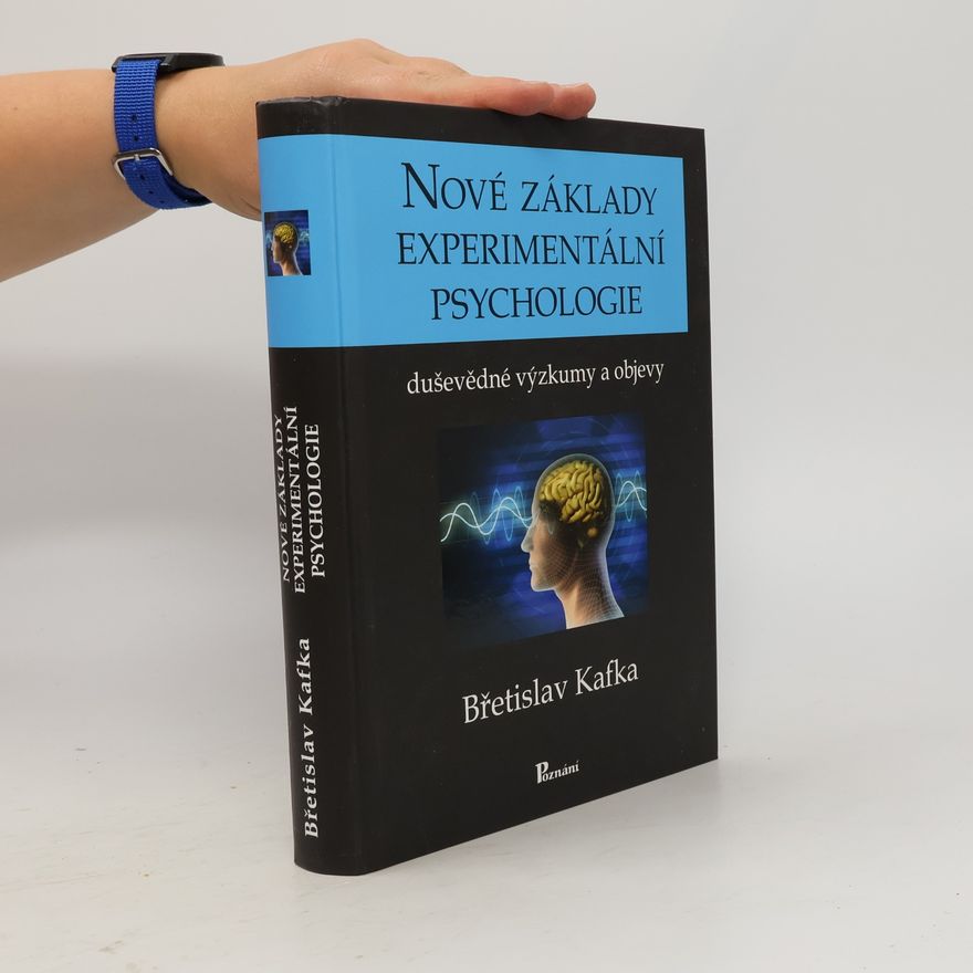 Břetislav Kafka Nové základy experimentální psychologie