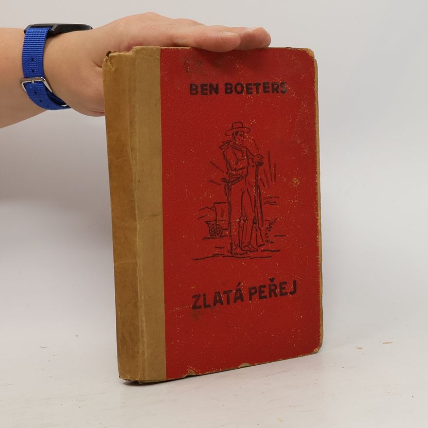 Benjamin J. Boeters Zlatá peřej