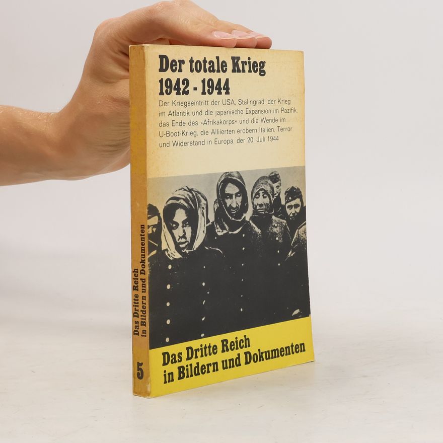 Autores varios Der totale Krieg 1942-1944