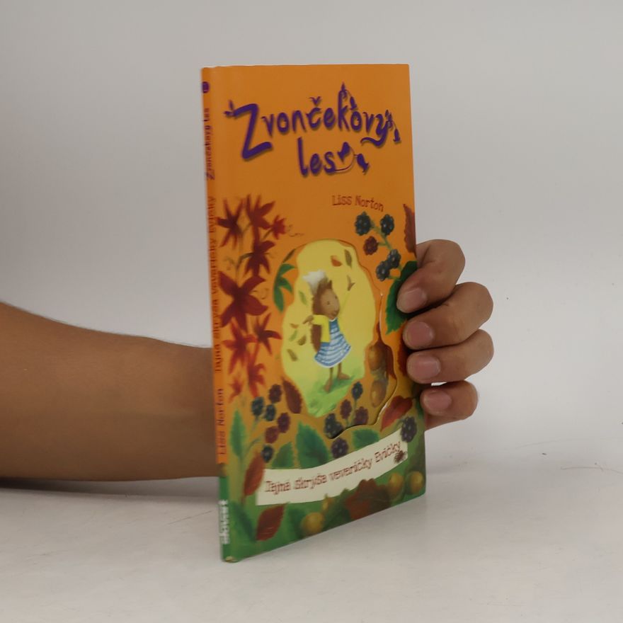 Liss Norton Zvončekový les: Tajná skrýša veveričky Evičky