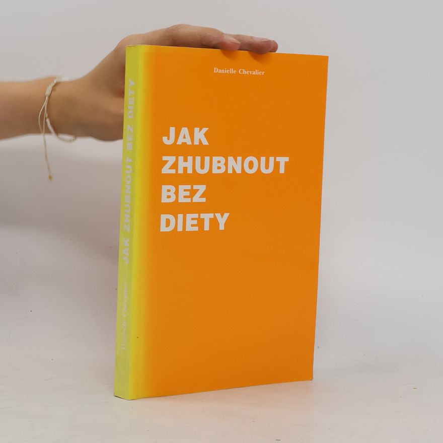 Danielle Chevalier Jak zhubnout bez diety
