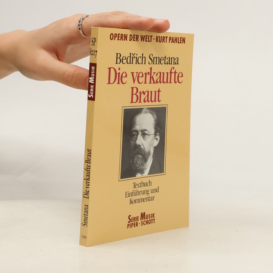 Bedřich Smetana Die verkaufte Braut