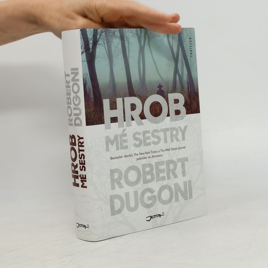Robert Dugoni Hrob mé sestry