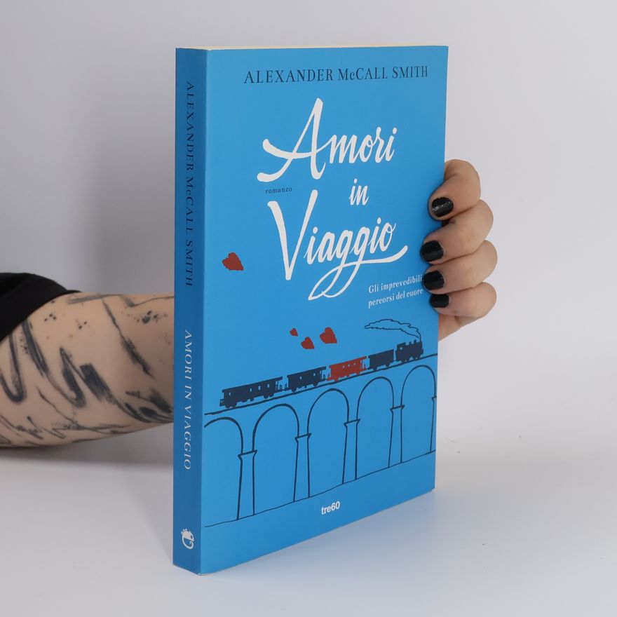 Alexander McCall Smith Amori in viaggio