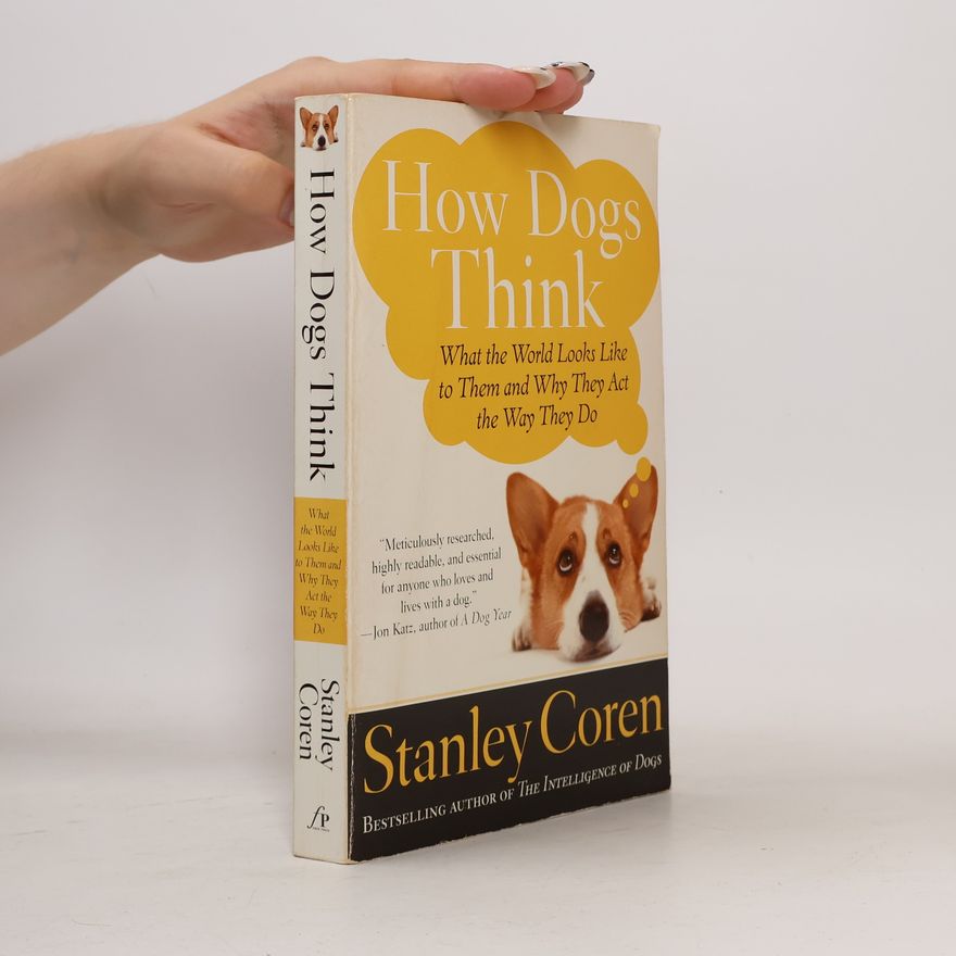 Stanley Coren How Dogs Think