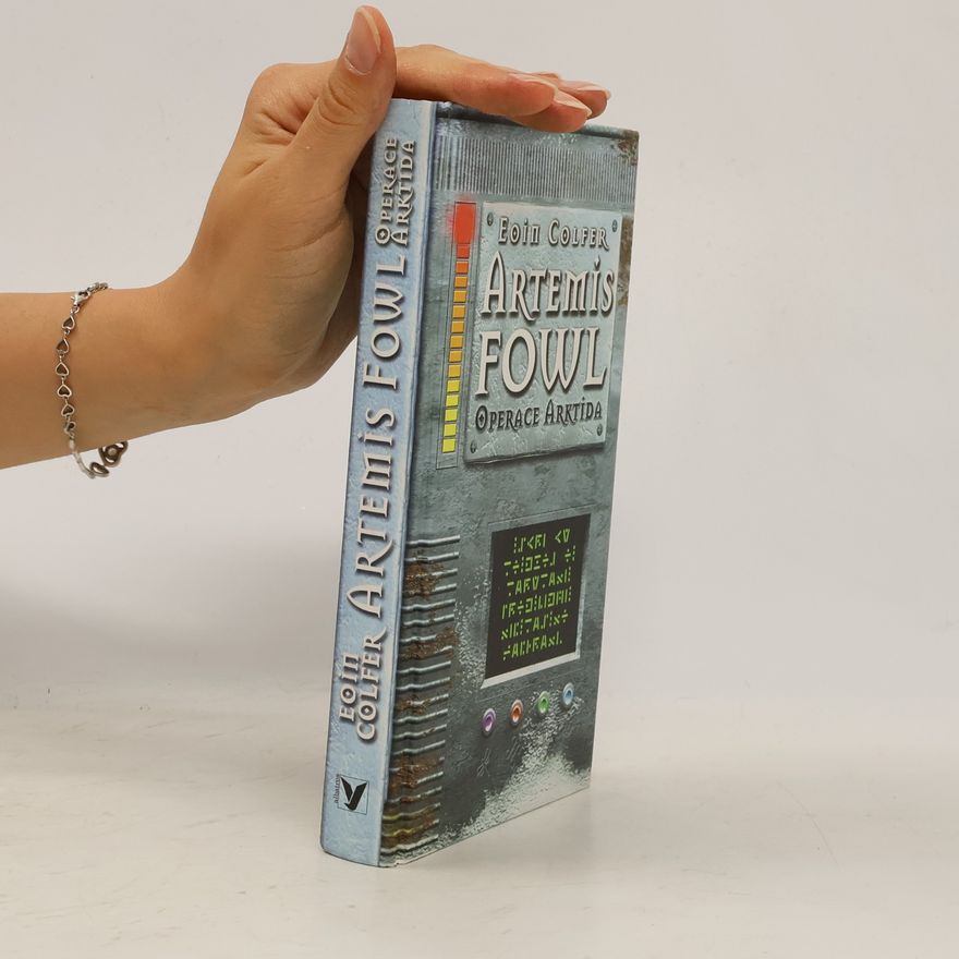 Eoin Colfer Artemis Fowl. Operace Arktida