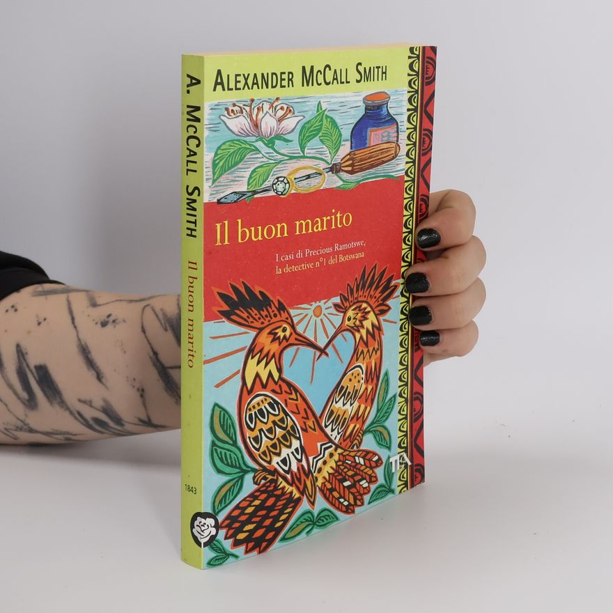 Alexander McCall Smith Precious Ramotswe - 1: Il buon marito