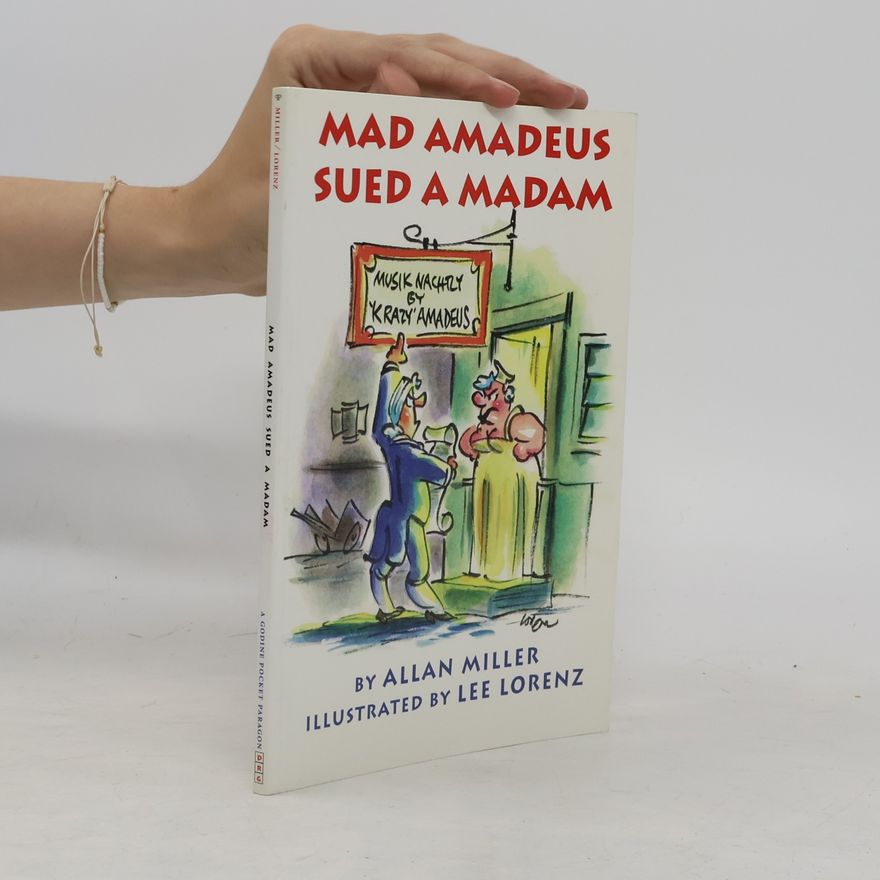 Allan Miller Pocket Paragon Series: Mad Amadeus Sued a Madam
