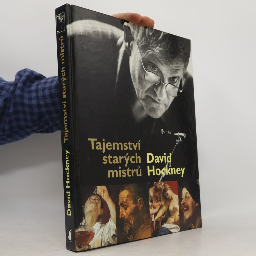 David Hockney Tajemství starých mistrů