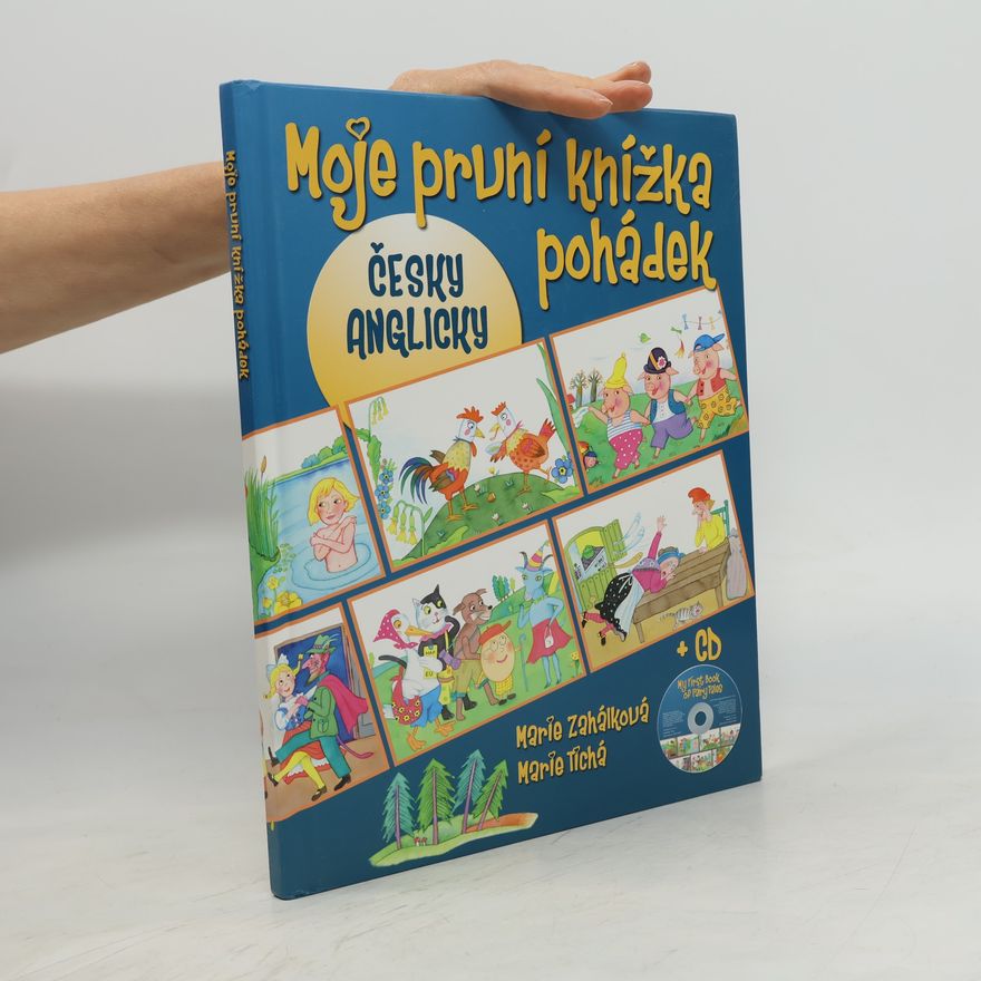 Marie Zahálková Moje první knížka pohádek = My first book of fairy tales