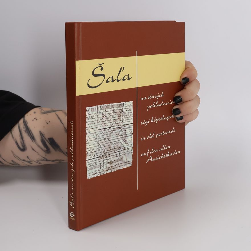 Autorenkollektiv Šaľa na starých pohľadniciach