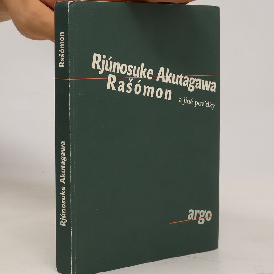 Ryūnosuke Akutagawa Rašómon a jiné povídky