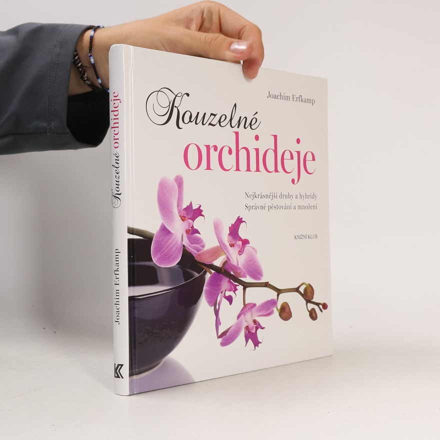 Joachim Erfkamp Kouzelné orchideje