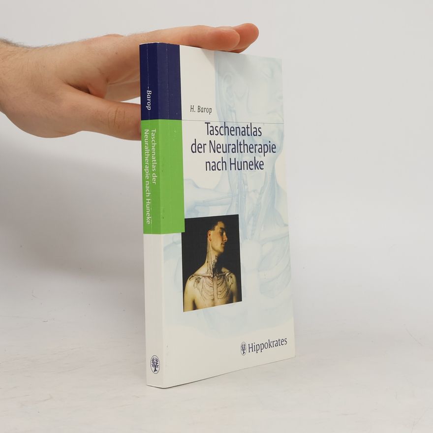 Hans Barop Taschenatlas der Neuraltherapie nach Huneke