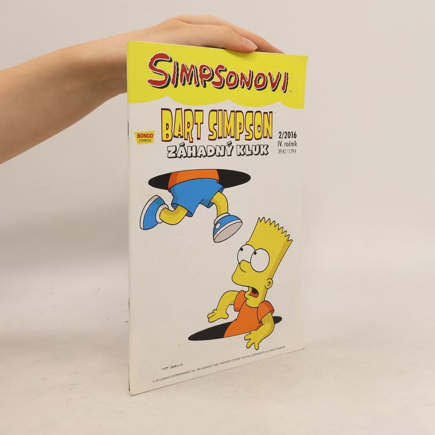 Matt Groening Simpsonovi - 2/2016: Bart Simpson: Záhadný Kluk