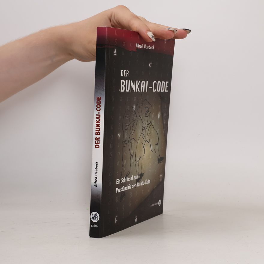 Alfred Heubeck Der Bunkai-Code