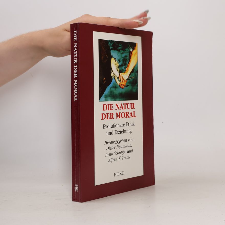 Hans-Dieter Neumann Die Natur der Moral
