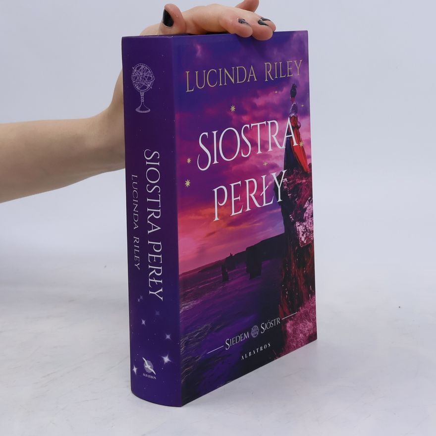 Lucinda Riley Siedem Sióstr - 4: Siostra Perły