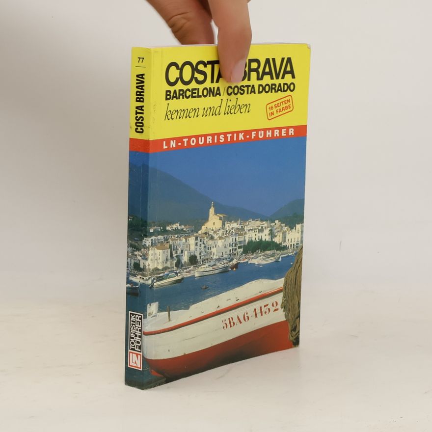 Dieter Neubauer LN-Touristik-Führer - 77: Costa Brava kennen und lieben