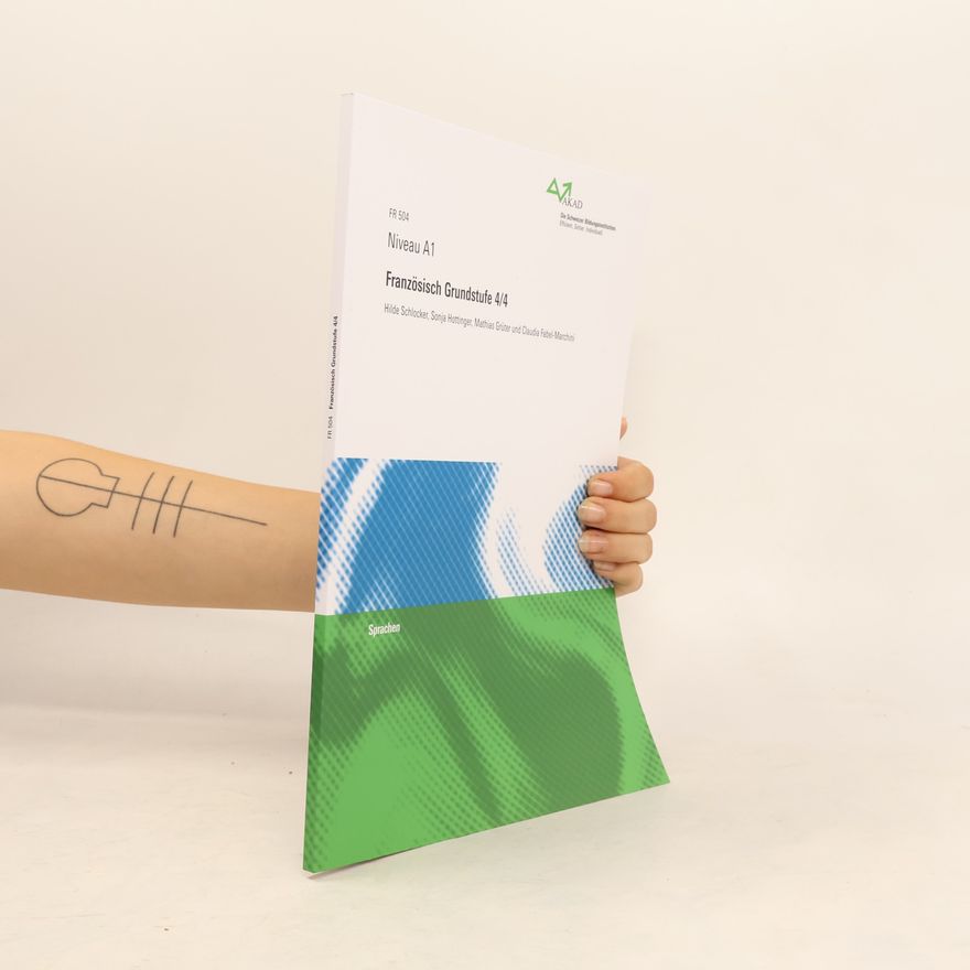 Claudia Fabel-Marchini Französisch Grundstufe 4/4 Niveau A1