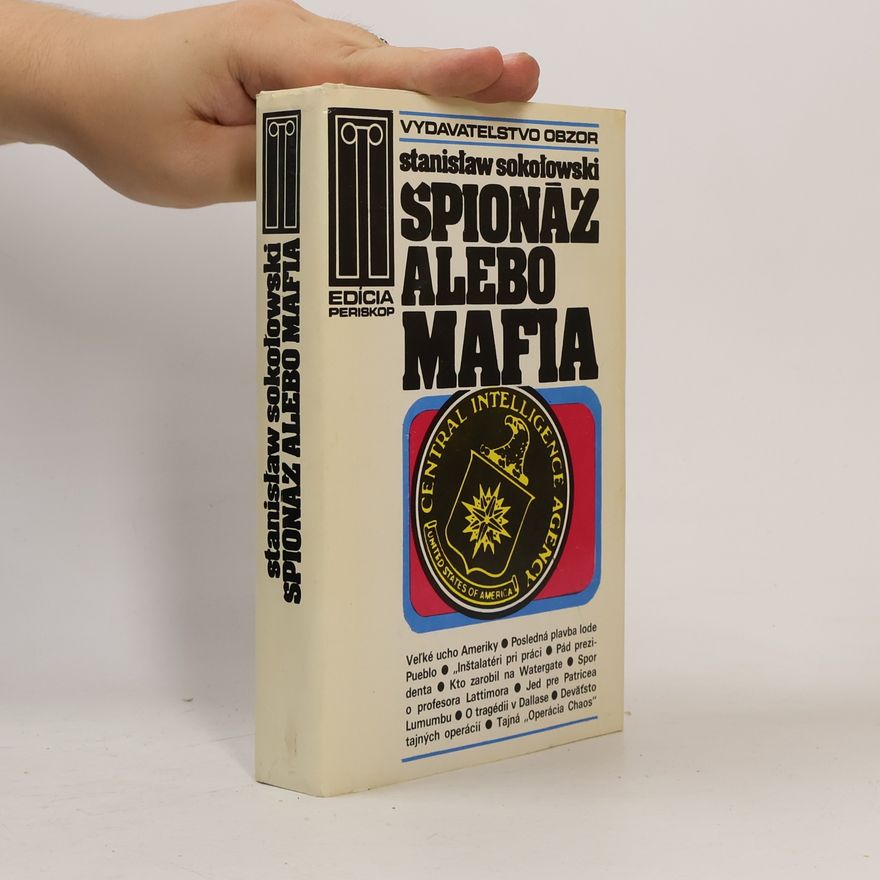 Stanislaw Sokolowski Špionáž alebo mafia