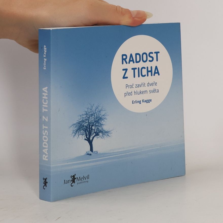 Erling Kagge Radost z ticha
