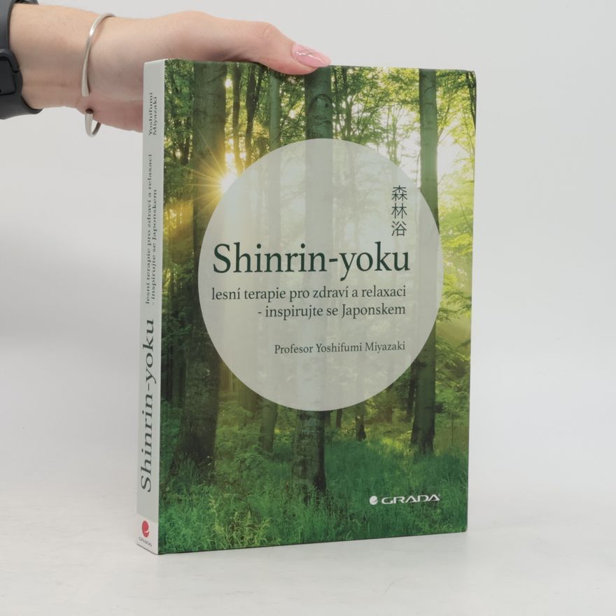 Yoshifumi Miyazaki Shinrin-yoku