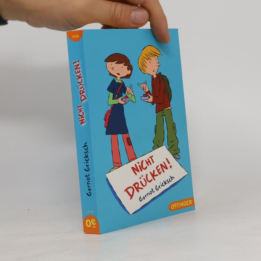 Gernot Gricksch Nicht drücken!
