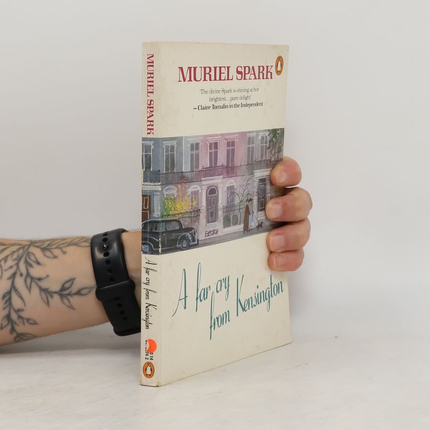 Muriel Spark A Far Cry from Kensington