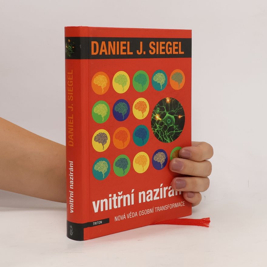 Daniel J. Siegel Vnitřní nazírání