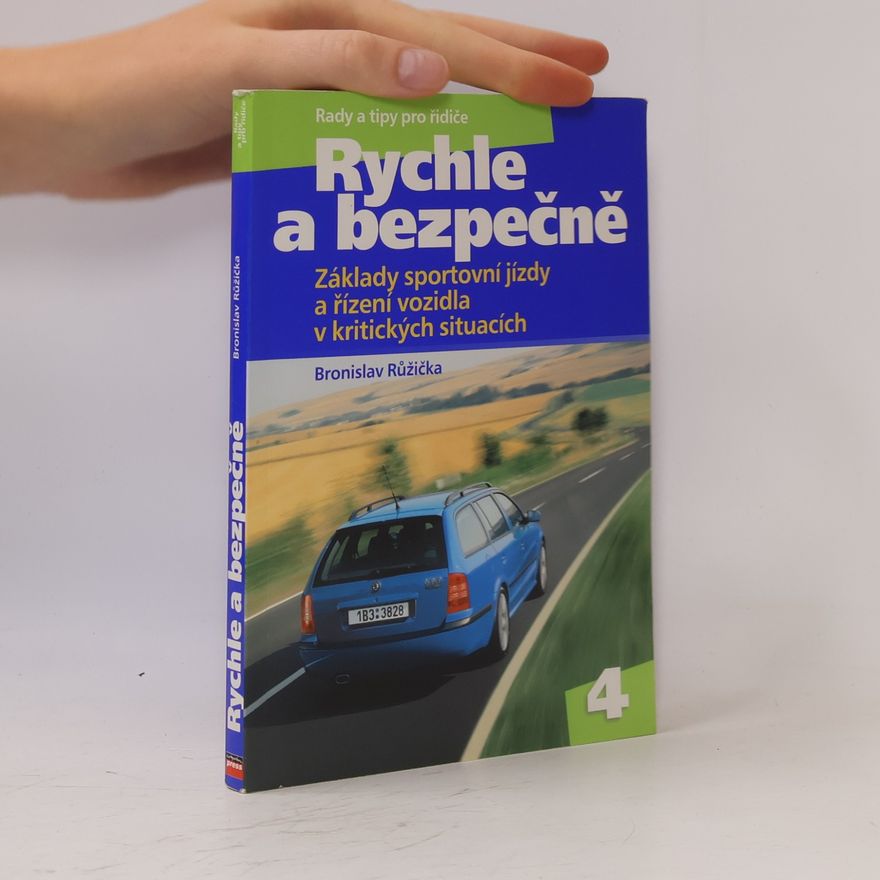 Bronislav Růžička Rychle a bezpečně