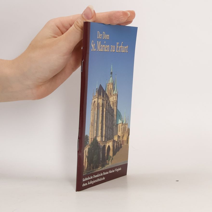 Verena Friedrich Der Dom St. Marien zu Erfurt