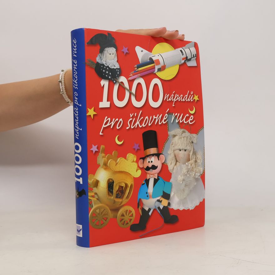 Autorenkollektiv 1000 nápadů pro šikovné ruce