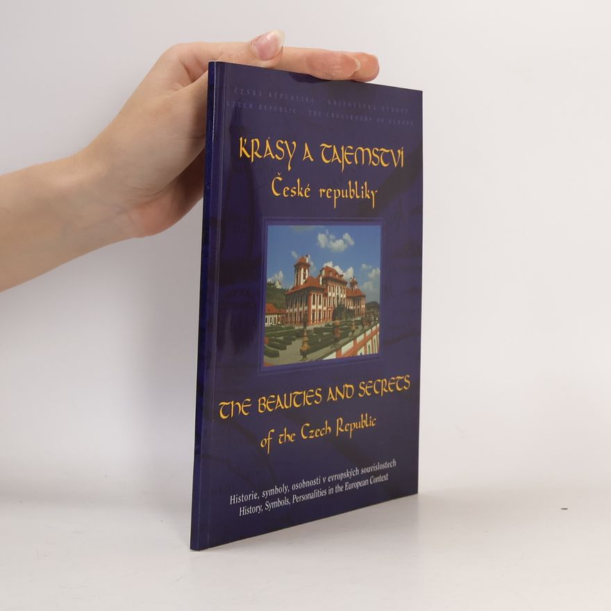 AA.VV. Krásy a tajemství České republiky/ The Beauties and Secrets of the Czech Republic
