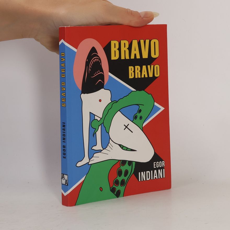 Egor Indiani Bravo bravo