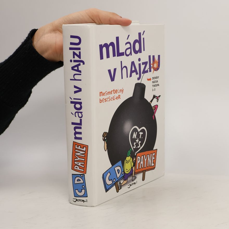 C. Douglas Payne Mládí v hajzlu: Deníky Nicka Twispa 1-3
