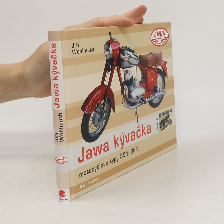 Jiří Wohlmuth Jawa Kývačka - motocyklové typy 351-361