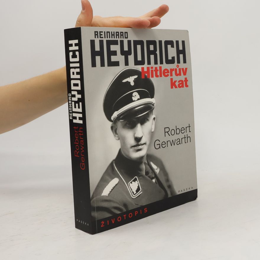 Robert Gerwarth Reinhard Heydrich